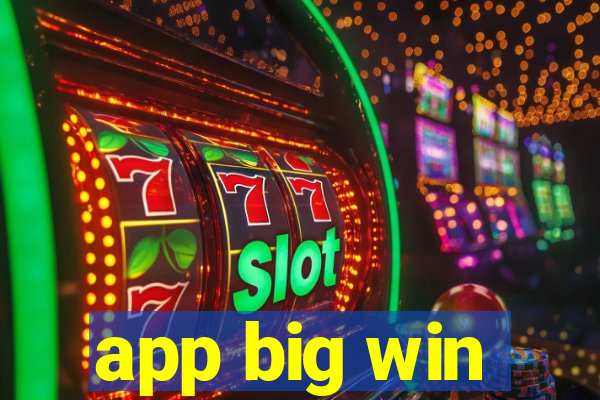 app big win